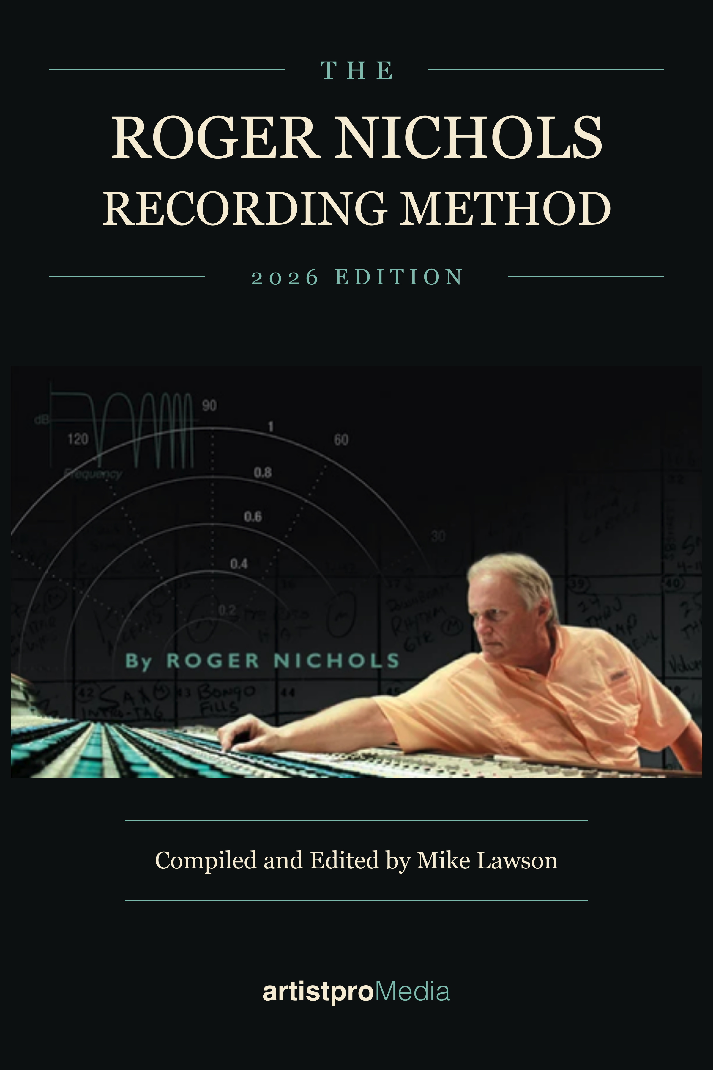 The Roger Nichols Recording Method